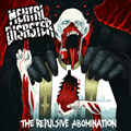 MENTAL DISASTER - The Repulsive Abomination CD
